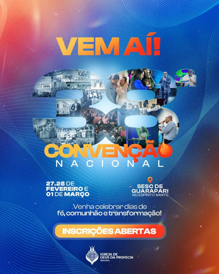 38ª Convenção Nacional: Pentecostes